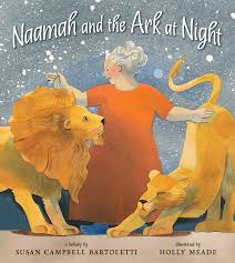 Naamah and the Ark at Night by Susan Campbell Bartoletti, Illustrated by Holly Meade - Extraordinary Picture Book Characters with Emma Apple